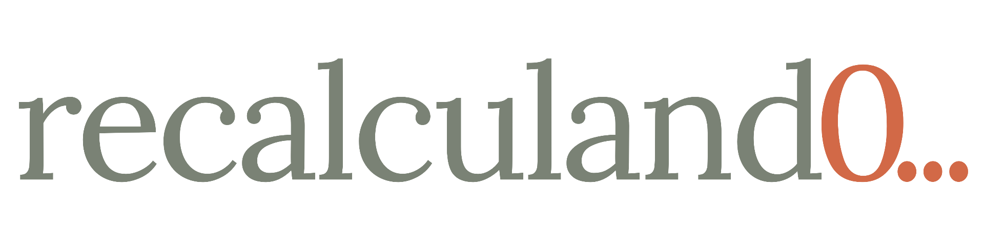 recalculand0…